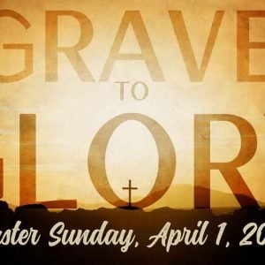 Grave to Glory Grave to Glory